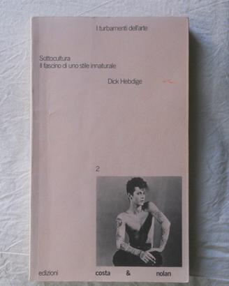 LIBRO RARO SOTTOCULTURA Dick Hebdige
