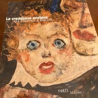 La creazione ansiosa - da Picasso a Bacon