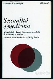 Romano Forleo, Willy Pasini: SESSUALITÀ E MEDICINA