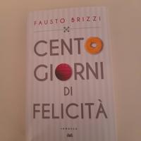 libro "Cento giorni di felicità " di Fausto Brizzi
