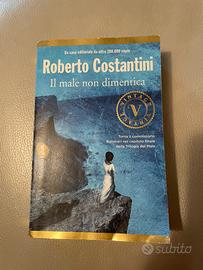 Il male non dimentica di Roberto Costantini