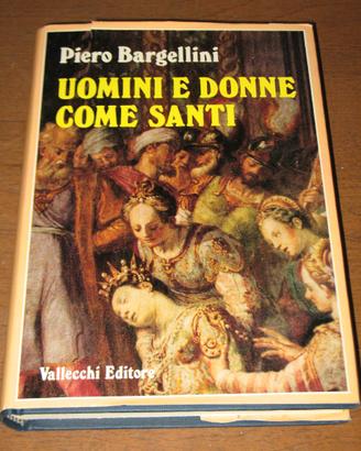 Libro "Uomini e Donne come Santi" di P. Bargellini