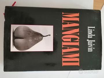 Mangiami Linda Jaivin