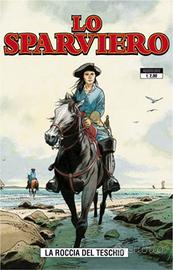 LO SPARVIERO n. 1 : LA ROCCIA DEL TESCHIO