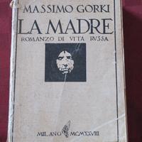 Romanzo di M. Gorki - LA MADRE