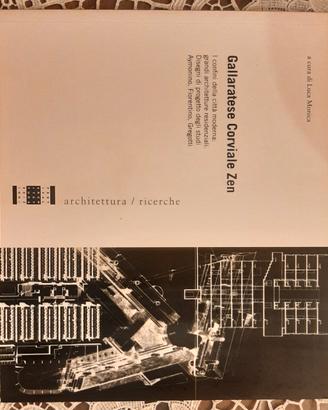 Gallaratese Corviale Zen a cura di Luca Monica