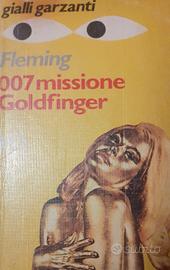 Fleming, 007 Missione Goldfinger
