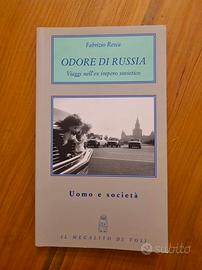 Odore Di Russia, Viaggi Nell'Ex Impero Sovietico