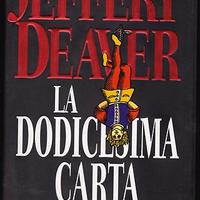 1 Libro Jeffery Deaver romanzo la Dodicesima Carta