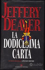 1 Libro Jeffery Deaver romanzo la Dodicesima Carta
