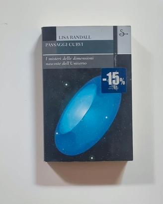 Passaggi curvi - Lisa Randall (Fisica Cosmologia)
