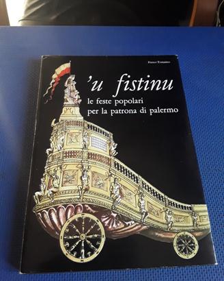 " U Fistinu " Le feste popolari  Patrona Palermo