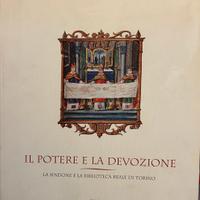 Il potere e la devozione - La Sindone di Torino