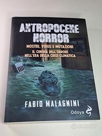 Antropocene Horror – Fabio Malagnini - Cinema