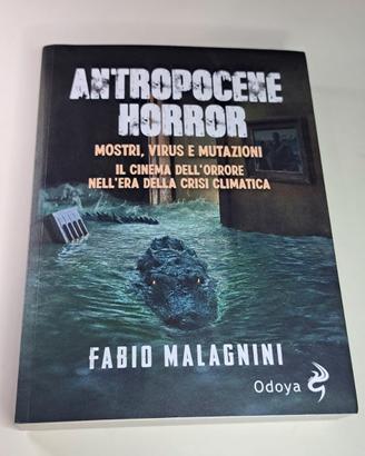 Antropocene Horror – Fabio Malagnini - Cinema