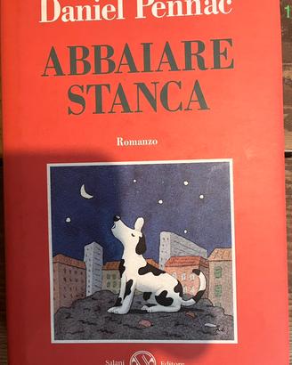 Daniel Pennac Abbaiare Stanca