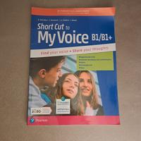 libro My Voice B1/B1+.  e versione short cut