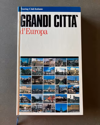 Grandi Città d’Europa – Touring Club Italiano
