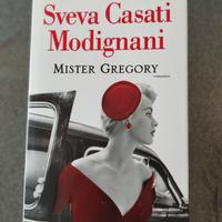 Mister Gregory - Sveva Casati Modignani 