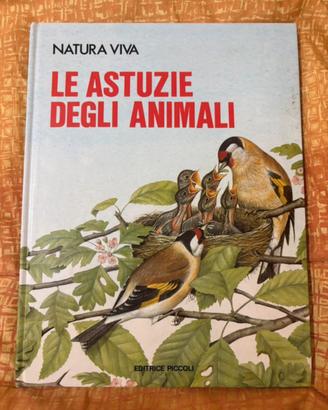 Le astuzie degli animali - Natura Viva