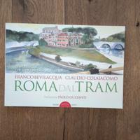 Roma dal tram. Le basiliche, le chiese, le piazze