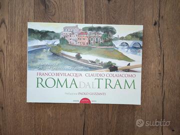 Roma dal tram. Le basiliche, le chiese, le piazze