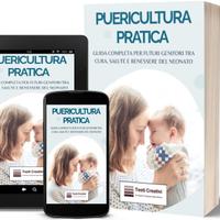 Puericultura pratica - Guida e corso completo