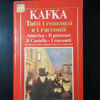 KAFKA - TUTTI I ROMANZI E I RACCONTI