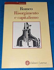 Risorgimento e capitalismo di R. Romeo ed. Laterza