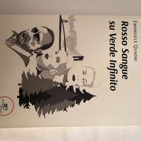Rosso sangue su verde infinito di Emanele Quadri