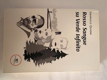 Rosso sangue su verde infinito di Emanele Quadri