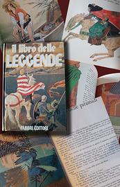 Il libro delle leggende - Fabbri - 1° Ediz. 1980