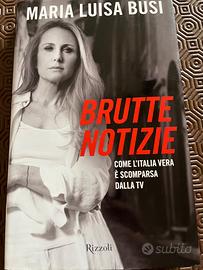 Brutte notizie - Maria Luisa Busi