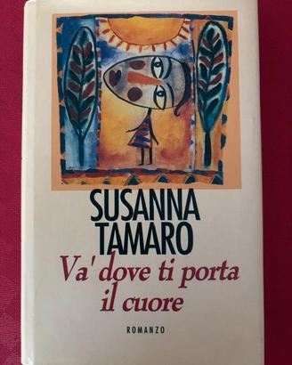 Va' dove ti porta il cuore di Susanna Tamaro