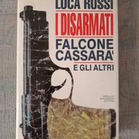 Luca rossi " i disarmati"