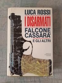 Luca rossi " i disarmati"