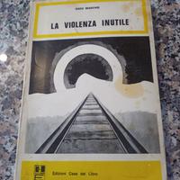La violenza inutile Romanzo scritto da Misefari