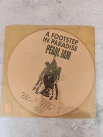 PEARL JAM - A FOOTSTEP IN PARADISE (PICTURE DISC)
