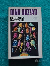Dino Buzzati. Sessanta racconti