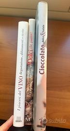 3 grandi Libri di Enogastronomia VINO-DOLCI-CIOCCO