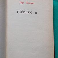 Olga Wormser, Frederic II, 1958.In francese. 