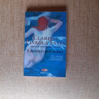 Clarissa Pinkola Estes  I desideri dell’anima