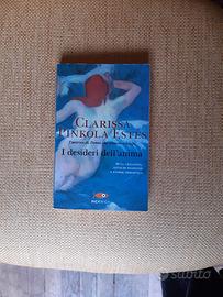 Clarissa Pinkola Estes  I desideri dell’anima