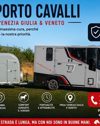Trasporto Cavalli - Friuli Venezia Giulia / Veneto