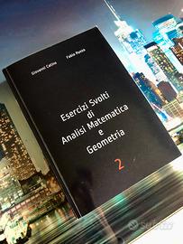 Esercizi svolti Analisi Matematica e Geometria 2