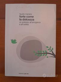Forte come la dolcezza. F.Manara.Sperling & Kupfer