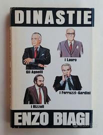 Dinastie.gli Agnelli, i Rizzoli,i Ferruzzi Gardini