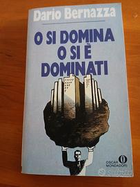 O si domina o si è  dominati