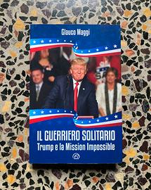 Libro Glauco Maggi “Il guerriero solitario”
