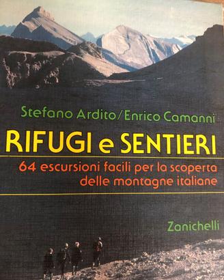 RIFUGI E SENTIERI